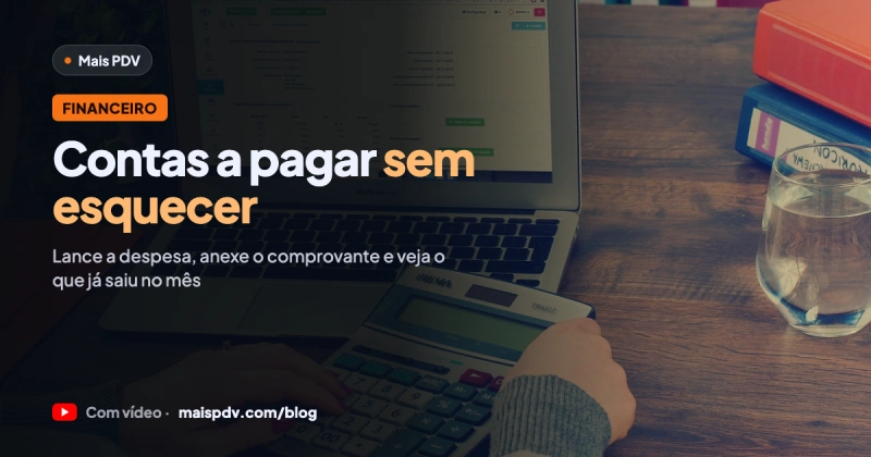Contas a Pagar: Como Lançar uma Despesa no Mais PDV