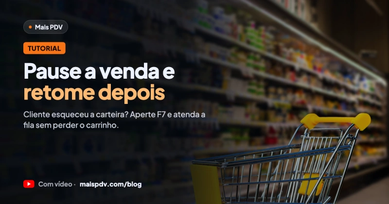 Pausar Venda no PDV: Deixe em Espera com F7 e Retome Depois