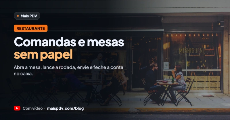 Sistema de Comanda para Restaurante: Mesas e Contas no Mais PDV