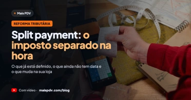 Split Payment: Como o IBS e a CBS Vão Sair do Pagamento (Guia 2027)